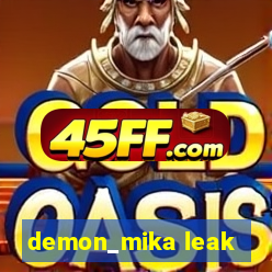 demon_mika leak